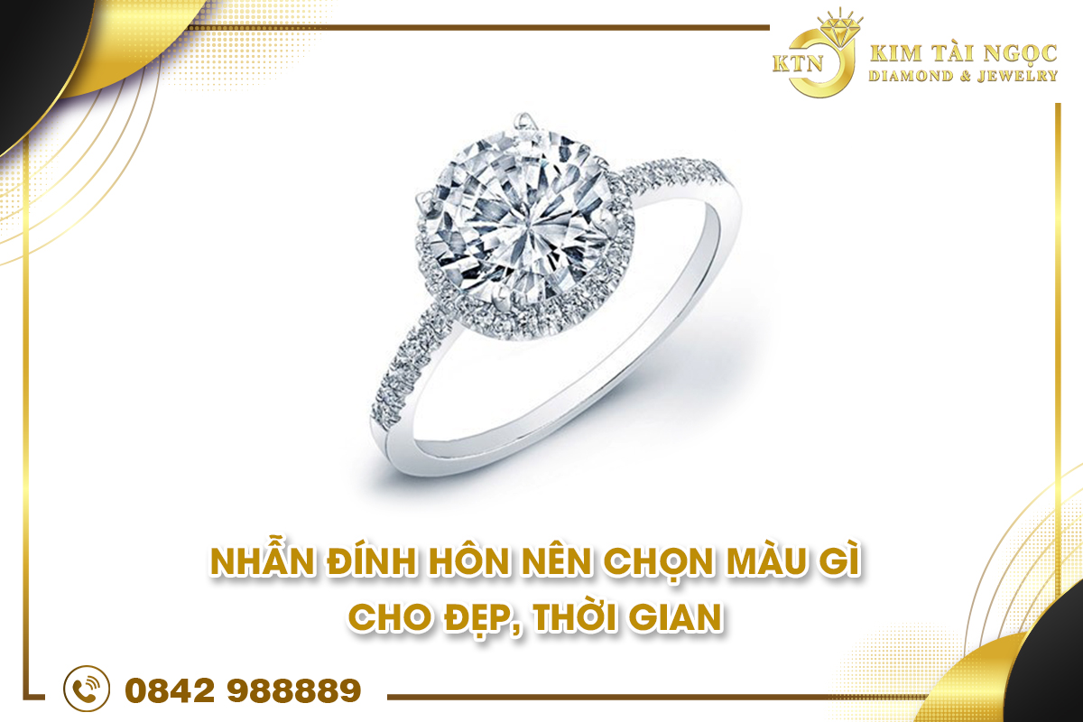 Nhẫn đính hôn nên chọn màu gì