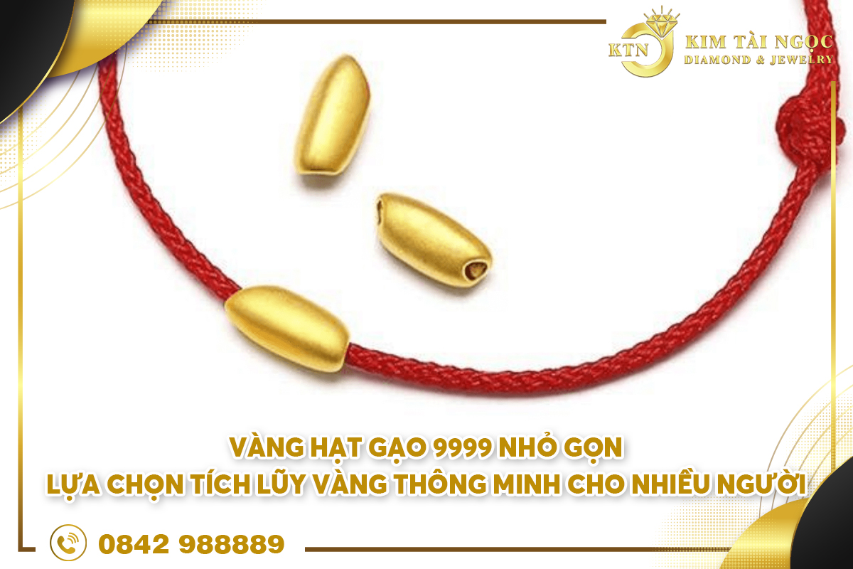 Vàng hạt gạo 9999 nhỏ gọn